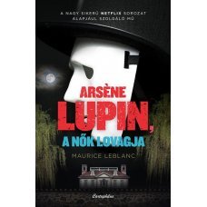 Arsene Lupin, a nők lovagja   -   Londoni Készleten